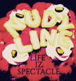 NUDYLINE「LIFE IZ SPECTACLE」